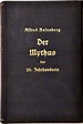 DER MYTHUS DES 20. JAHRHUNDERTS, Alfred Rosenberg, München 1934, 1 ...