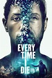 Every Time I Die (2020) - Posters — The Movie Database (TMDB)