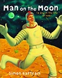 Man On The Moon (A Day In The Life Of Bob) by Simon Bartram | Man on ...