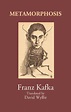 Metamorphosis by Franz Kafka, Translated By David Wyllie - 2017