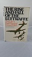 The Rise and Fall of the Luftwaffe: The Life of Field Marshall Erhard ...