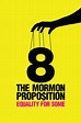 8: The Mormon Proposition (2010) - DVD PLANET STORE