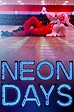 Neon Days (2020) review