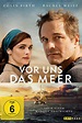 Vor uns das Meer (2017) | Film, Trailer, Kritik