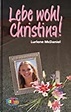 Telling Christina Goodbye by Lurlene McDaniel