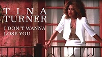 Tina Turner - I Don't Wanna Lose You (Official Music Video) - YouTube