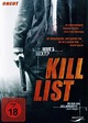 Kill List Movie Synopsis, Summary, Plot & Film Details