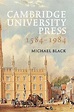 Cambridge University Press 1584-1984 by Michael Black (English ...
