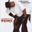 Amazon.com: P Diddy & Bad Boy Records Present: We Invented the Remix: Music