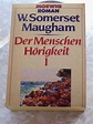 „W. Somerset Maugham, Der Menschen Hörigkeit“ – Bücher gebraucht ...
