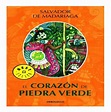 El Corazón De Piedra Verde - Salvador De Madariaga - | MercadoLibre