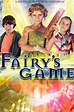 A Fairy's Game Pictures - Rotten Tomatoes