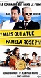 Mais qui a tué Pamela Rose? (2003) - IMDb