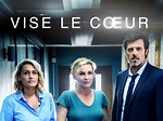 Prime Video: Vise Le Coeur - Season 1