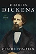 Charles Dickens: A Life - Simply Charly