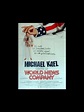 Affiche du film MICHAEL KAEL CONTRE LA WORLD NEWS COMPANY - CINEMAFFICHE