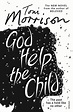 God Help the Child by Toni Morrison - Penguin Books Australia