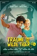 Träume sind wie wilde Tiger (2022) Film-information und Trailer | KinoCheck