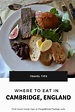 Where to Eat in Cambridge, England | Pubs abound in the studious city ...