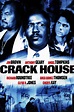 Crack House Pictures - Rotten Tomatoes