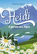 heidi a garota dos alpes by Johanna Spyri | Goodreads