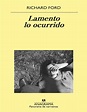 Lamento-lo-ocurrido-Richard-Ford