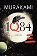 1Q84 (1Q84, #3) by Haruki Murakami | Goodreads