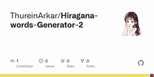 GitHub - ThureinArkar/Hiragana-words-Generator-2