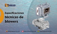 Especificaciones técnicas de blowers - Inducom Peru