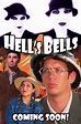 No Budget Cinema: "Hell's Bells" Premier Event