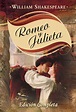 Resumen De Romeo Y Julieta De William Shakespeare Cultura Y Ciencia ...