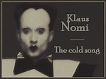 Klaus Nomi * The Cold Song - YouTube