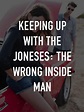 Prime Video: Keeping Up With the Joneses: The Wrong Inside Man