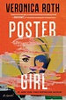 Review: Poster Girl by Veronica Roth - Utopia State of Mind