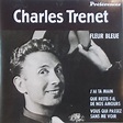 Charles Trenet – Fleur Bleue (1991, CD) - Discogs