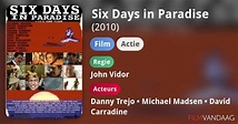 Six Days in Paradise (film, 2010) - FilmVandaag.nl