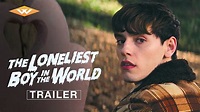 Trailer du film The Loneliest Boy in the World, The Loneliest Boy in ...