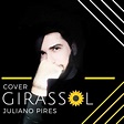 Stream Girassol - Juliano Pires - Cover - Whindersson Nunes, Priscilla ...
