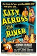 City Across the River - Película - 1949 - Crítica | Reparto | Estreno ...