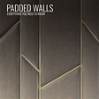 Padded Walls To Make Your Interior Design...'Wow' - Morgan Hugo