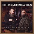 Hard Workin' Man - The Singing Contractors (Music) | daywind.com