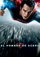 El Hombre de Acero - Película 2013 - SensaCine.com