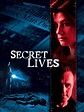 Secret Lives (Film, 2005) - MovieMeter.nl