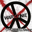 Warkrime - Give War A Chance | Releases | Discogs