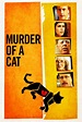 Murder of a Cat (2014) - Where to Watch It Streaming Online Available ...