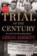 The Trial of the Century | Book by Gregg Jarrett, Don Yaeger | Official ...