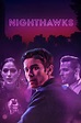 Nighthawks (2019) — The Movie Database (TMDB)