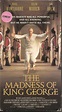 Schuster at the Movies: The Madness of King George (1994)