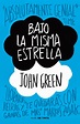 Ángel Toscano: BAJO LA MISMA ESTRELLA - JOHN GREEN