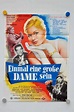 German Movie Poster Einmal eine große Dame sein 1957 - at KuSeRa